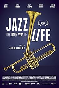 Jazz: The Only Way of Life