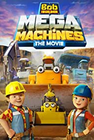 Bob the Builder: Mega Machines