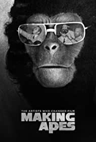 Making Apes: The Artists Who Changed Film