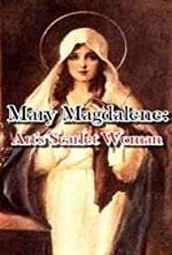 Mary Magdalene: Art's Scarlet Woman