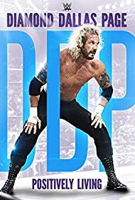 WWE: Diamond Dallas Page, Positively Living