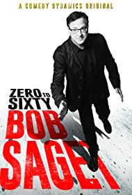 Bob Saget: Zero to Sixty