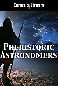 Prehistoric Astronomers