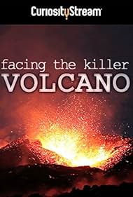 Facing the Killer Volcano