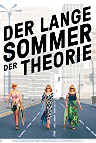 The Long Summer of Theory