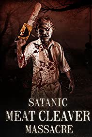 Satanic Meat Cleaver Massacre