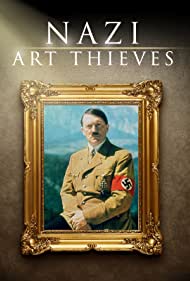 Nazi Art Thieves