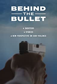 Behind the Bullet