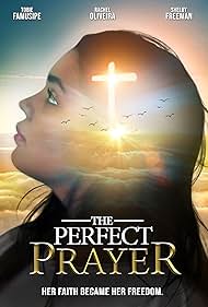 The Perfect Prayer: A Faith Based Film