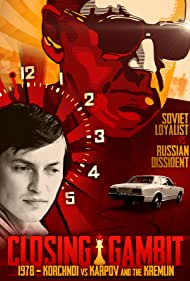 Closing Gambit: 1978 Korchnoi versus Karpov and the Kremlin