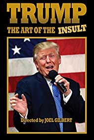 Trump: The Art of the Insult