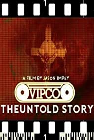 VIPCO The Untold Story