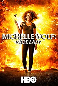 Michelle Wolf: Nice Lady