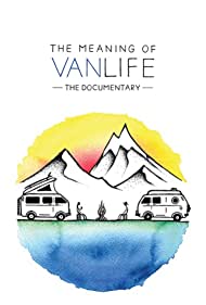 The Meaning of Vanlife