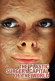 Plastic Surgery Capital of the World