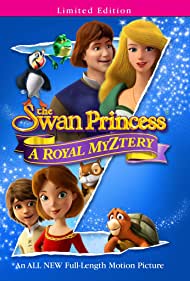 The Swan Princess: A Royal Myztery