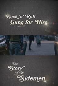 Rock 'n' Roll Guns for Hire: The Story of the Sidemen