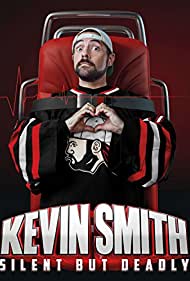 Kevin Smith: Silent But Deadly