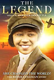 The Legend: The Bessie Coleman Story