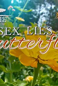 Sex, Lies and Butterflies