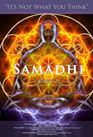 Samadhi: Part 2 - It's Not What You Think