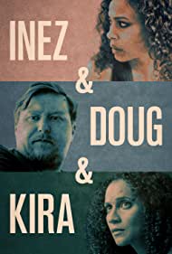 Inez & Doug & Kira