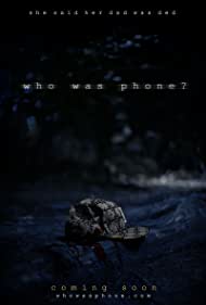 Who Was Phone?