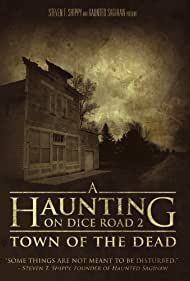 A Haunting on Dice Road 2: Town of the Dead