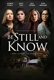 Be Still and Know