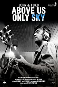 John & Yoko: Above Us Only Sky