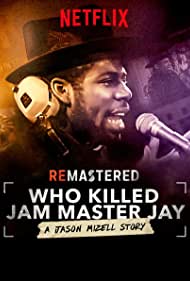 ReMastered: Who Killed Jam Master Jay?