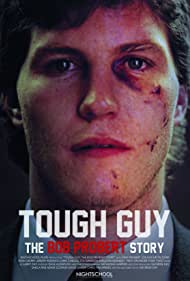 Tough Guy: The Bob Probert Story