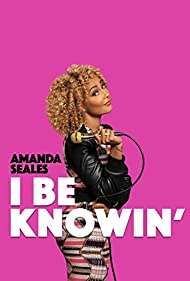 Amanda Seales: I Be Knowin'