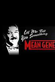 WWE: Let Me Tell You Something Mean Gene