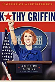 Kathy Griffin: A Hell of a Story