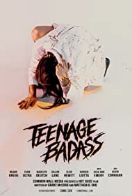 Teenage Badass