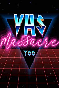 VHS Massacre Too